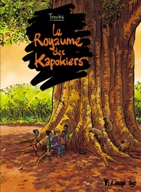 Image de Le Royaume des Kapokiers
