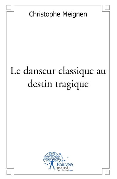 Image de Le danseur classique au destin tragique