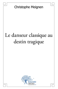 Image de Le danseur classique au destin tragique