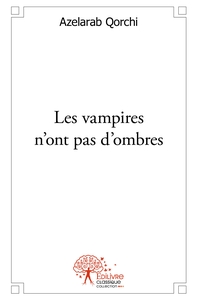 Image de Les vampires n'ont pas d'ombres