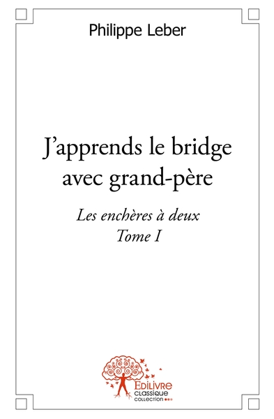 Picture of J'apprends le bridge avec grand-père - Tome 1