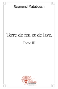 Picture of Terre de feu et de lave - Tome 3