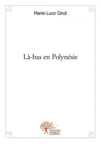 Image de Là bas en polynésie