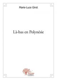 Image de Là bas en polynésie
