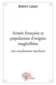 Image de Armée française et populations d’origine maghrébine
