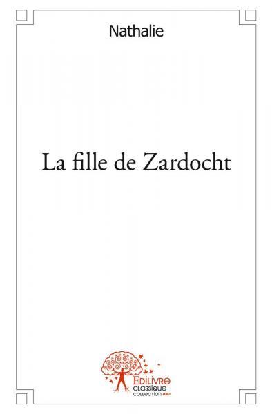 Image de La fille de zardocht