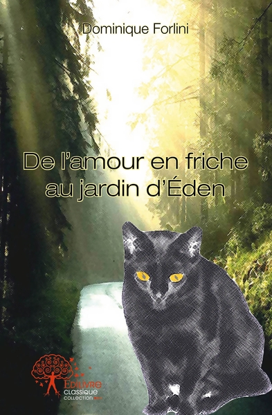 Picture of De l'amour en friche au jardin d'Éden