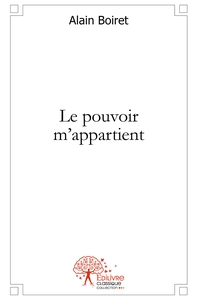 Image de Le pouvoir m'appartient