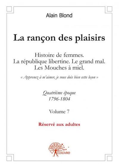 Picture of La rançon des plaisirs, volume 7