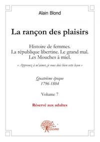 Picture of La rançon des plaisirs, volume 7
