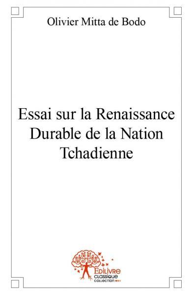 Image de Essai sur la renaissance durable de la nation tchadienne