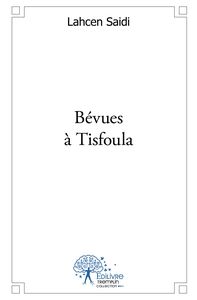 Image de BEVUES A TISFOULA