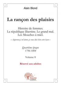 Picture of La rançon des plaisirs, volume 8