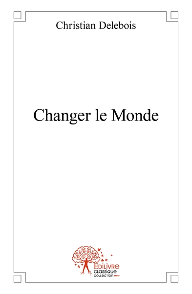 Picture of Changer le Monde