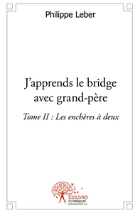 Picture of J'apprends le bridge avec grand-père - Tome 2