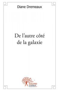 Image de De l'autre côté de la galaxie