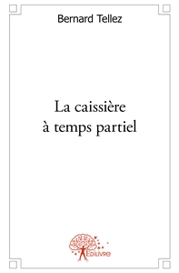 Image de La caissière à temps partiel