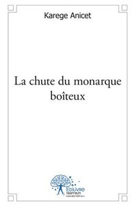 Image de La chute du monarque boiteux