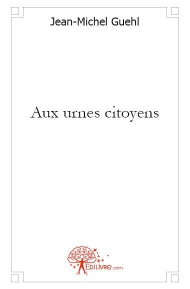 Image de Aux urnes citoyens
