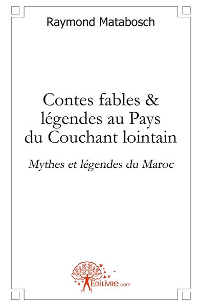 Picture of Contes, fables & légendes au Pays du Couchant lointain.