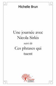 Image de Une journée avec nicola sirkis, suivi de ces phrases qui tuent