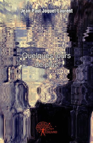 Image de Quelques jours de plus