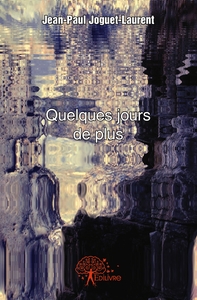 Image de Quelques jours de plus