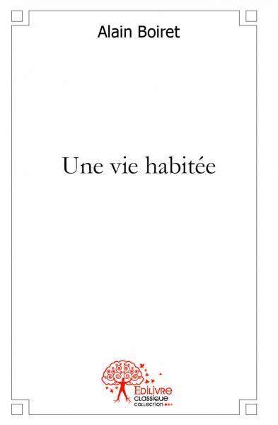 Image de Une vie habitée