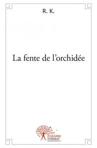 Picture of La fente de l'orchidée