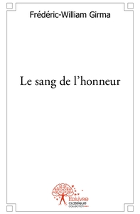 Picture of Le sang de l'honneur
