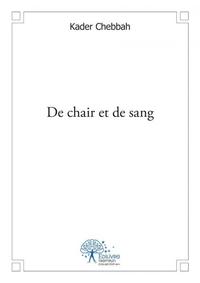 Image de De chair et de sang