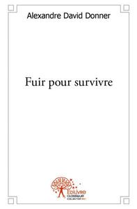 Image de Fuir pour survivre