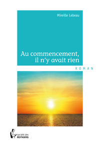 Image de Au commencement, il n'y avait rien