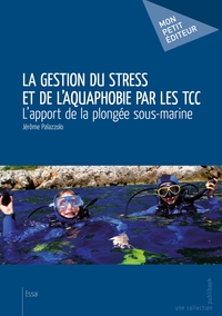 Image de La Gestion du stress et de l'aquaphobie par les TCC