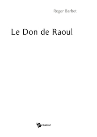 Image de Le Don de Raoul