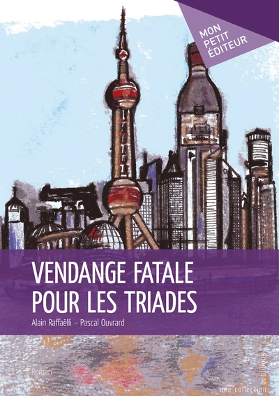 Image de Vendange fatale pour les triades