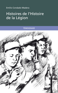 Picture of HISTOIRES DE L'HISTOIRE DE LA LEGION