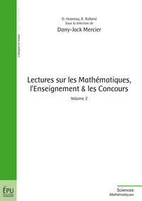 Picture of Lectures sur les mathématiques, l'enseignement et les concours