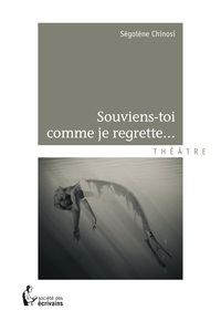 Picture of Souviens-toi comme je regrette