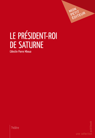 Picture of LE PRESIDENT-ROI DE SATURNE
