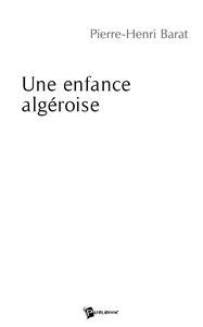 Picture of Une enfance algéroise