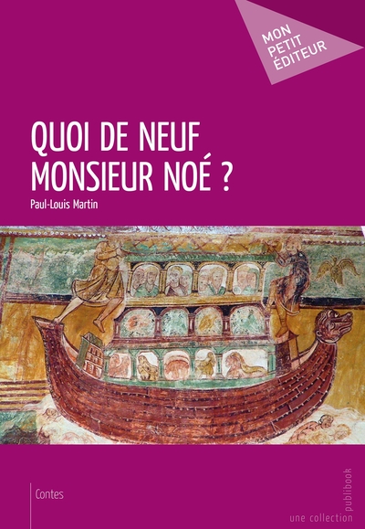 Image de Quoi de neuf Monsieur Noé ?