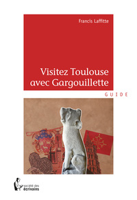 Picture of Visitez Toulouse avec Gargouillette