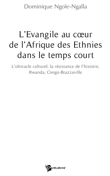Picture of L'Evangile au coeur de l'Afrique des Ethnies dans le temps court