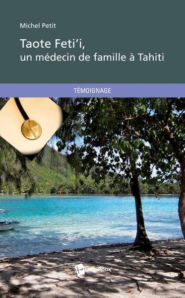 Picture of Taote Feti'i, un médecin de famille à Tahiti