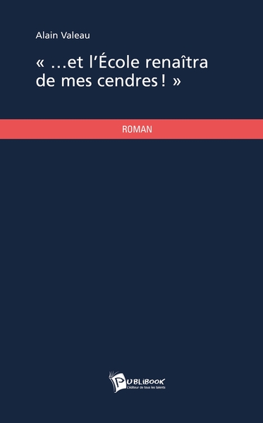 Image de ... et l'école renaîtra de mes cendres