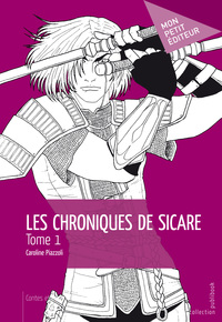 Image de LES CHRONIQUES DE SICARE - TOME 1