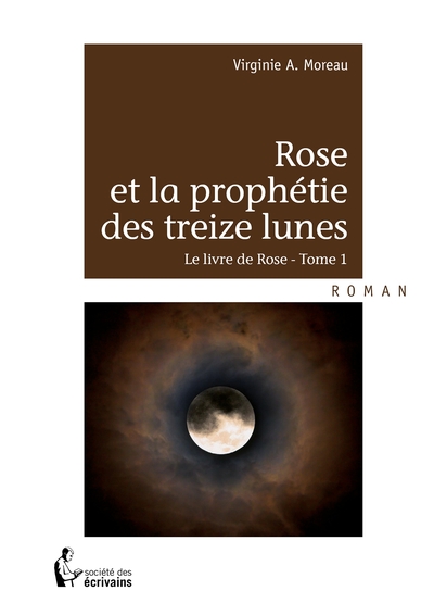 Image de Rose et la prophétie des treize lunes