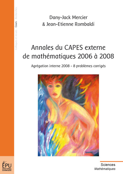 Picture of Annales du CAPES externe de mathématiques 2006 à 2008 - agrégation interne 2008