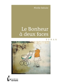 Image de Le Bonheur à deux faces